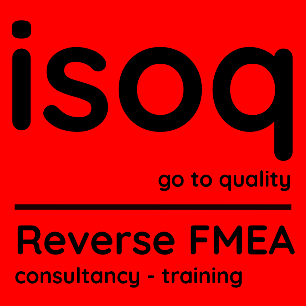 Reverse Tersine FMEA danışmanlık - eğitim - denetim - belgelendirme